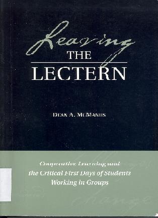 Leaving the Lectern—Cooperative Learning and the Critical First Days of Students Working in Groups